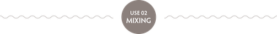 USE 02 MIXING