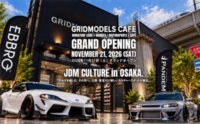 GRIDMODELS CAFE　GRANDOPEN